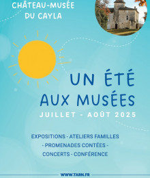 L'été au Château-musée du Cayla